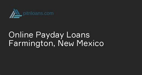 Payday Loans Farmington New Mexico